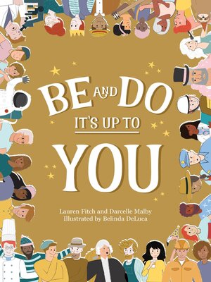 cover image of Be and Do, It's Up to You